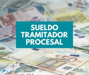 CUÁNTO COBRA UN TRAMITADOR PROCESAL