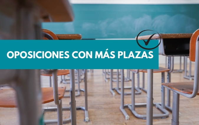 OPOSICIONES CON MÁS PLAZAS EN 2020