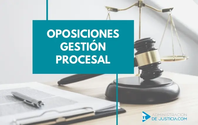 OPOSICIONES GESTIÓN PROCESAL