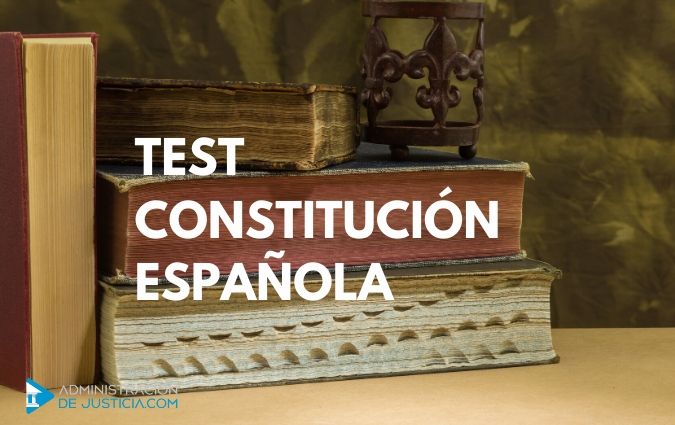 TEST CONSTITUCION ESPAÑOLA