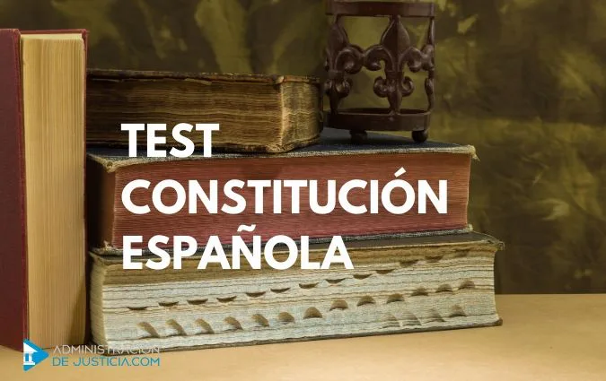 TEST CONSTITUCION ESPAÑOLA