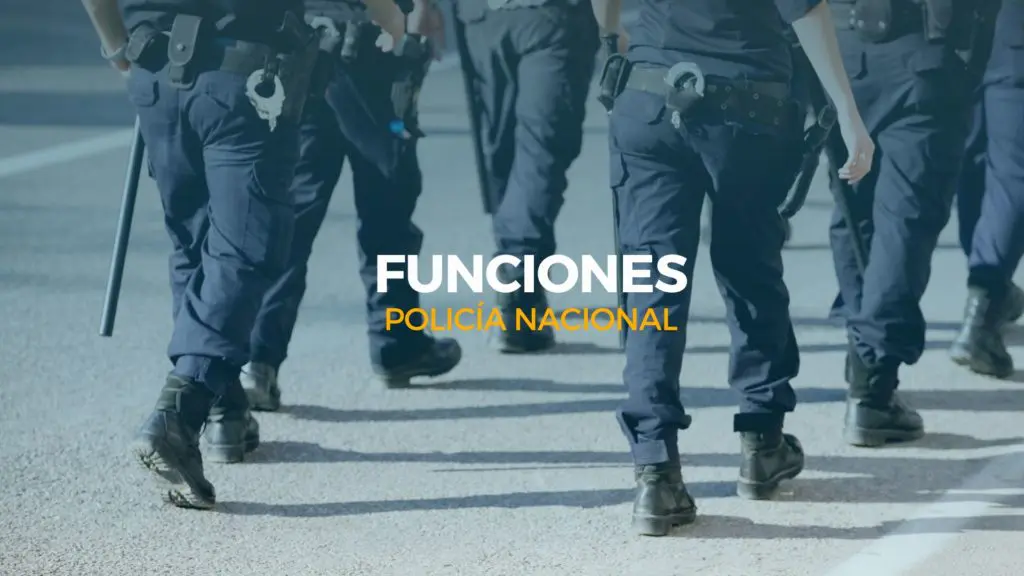 funciones policía nacional