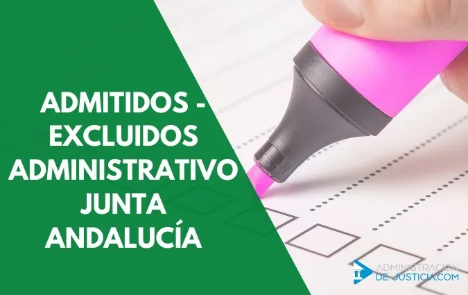 Lista provisional admitidos y excluidos Administrativo Junta de Andalucía