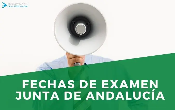 NUEVAS FECHAS DE EXAMEN JUNTA ANDALUCÍA OPOSICIONES