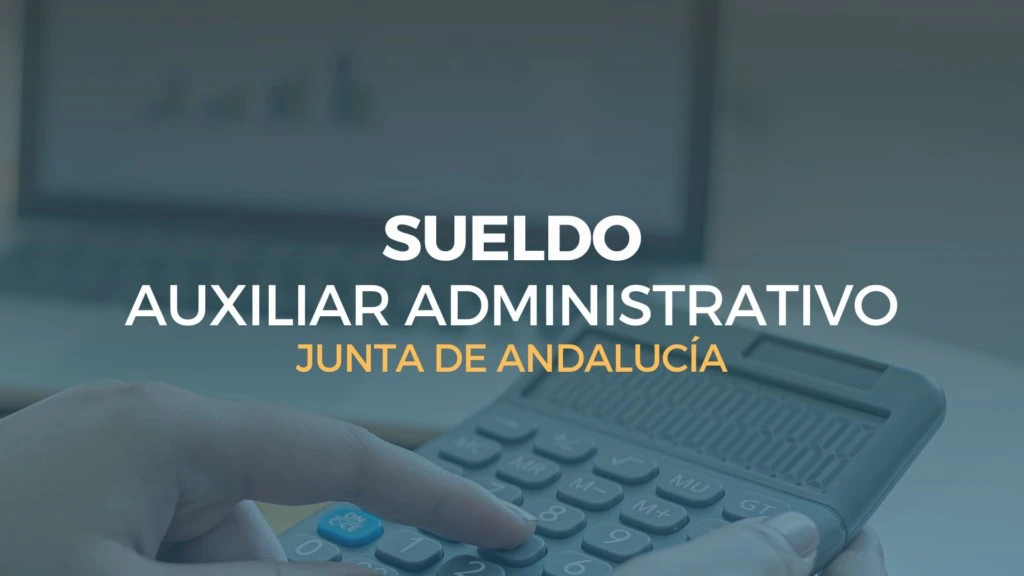sueldo auxiliar administrativo junta de andalucía