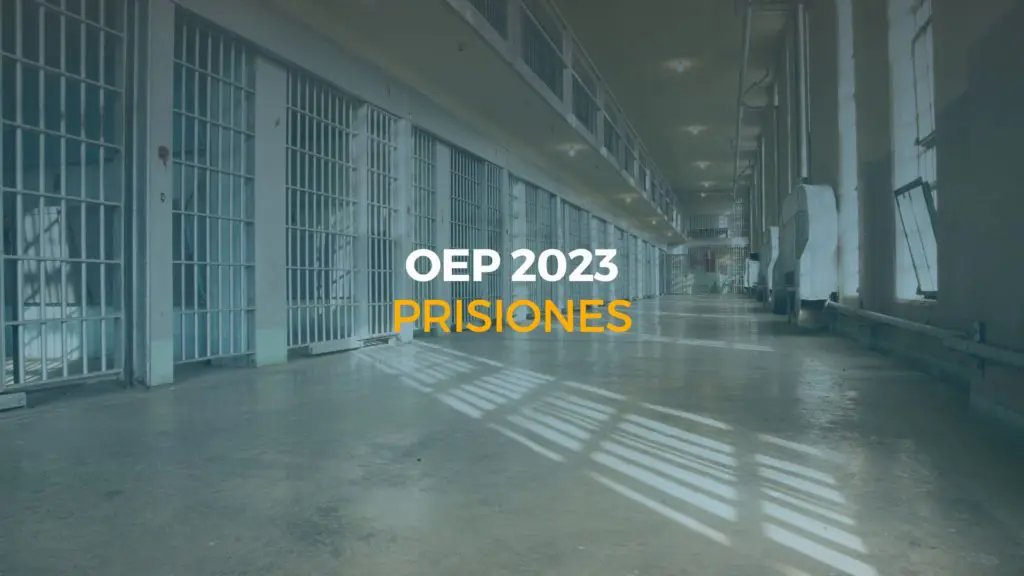oep 2023 prisiones