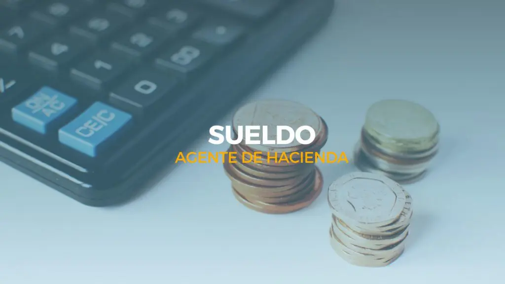 sueldo agente hacienda