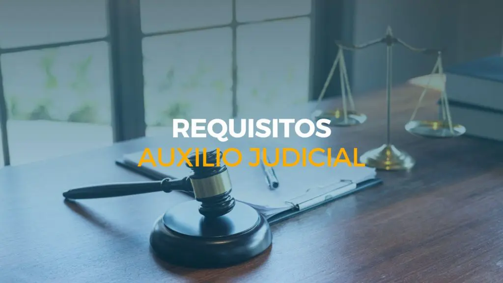 requisitos auxilio judicial