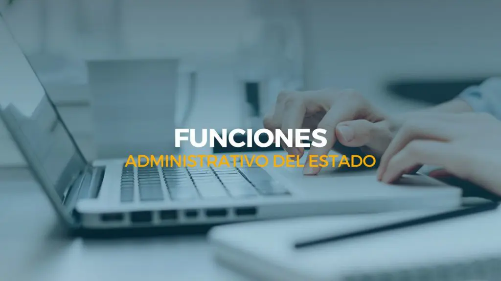 funciones administrativo del estado