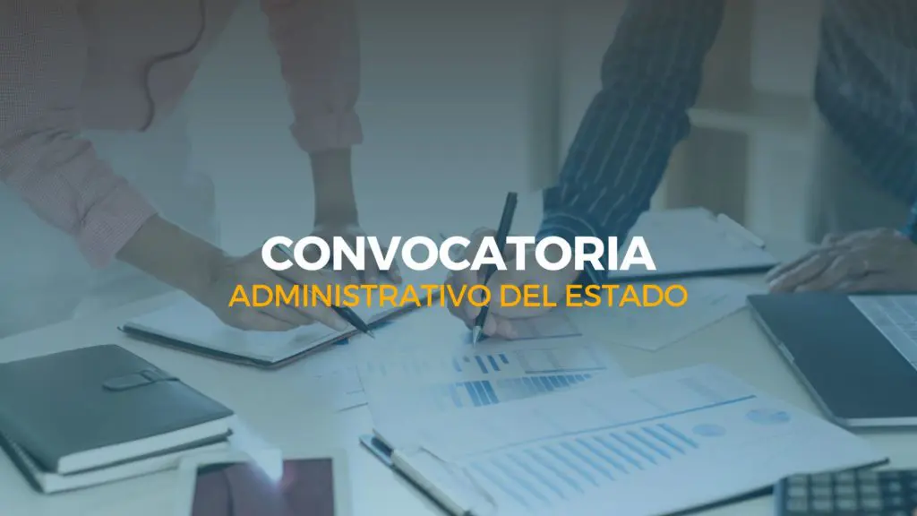 convocatoria administrativo del estado