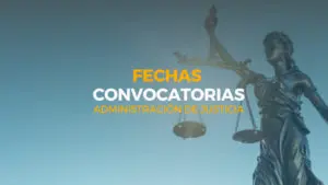 fechas convocatorias justicia