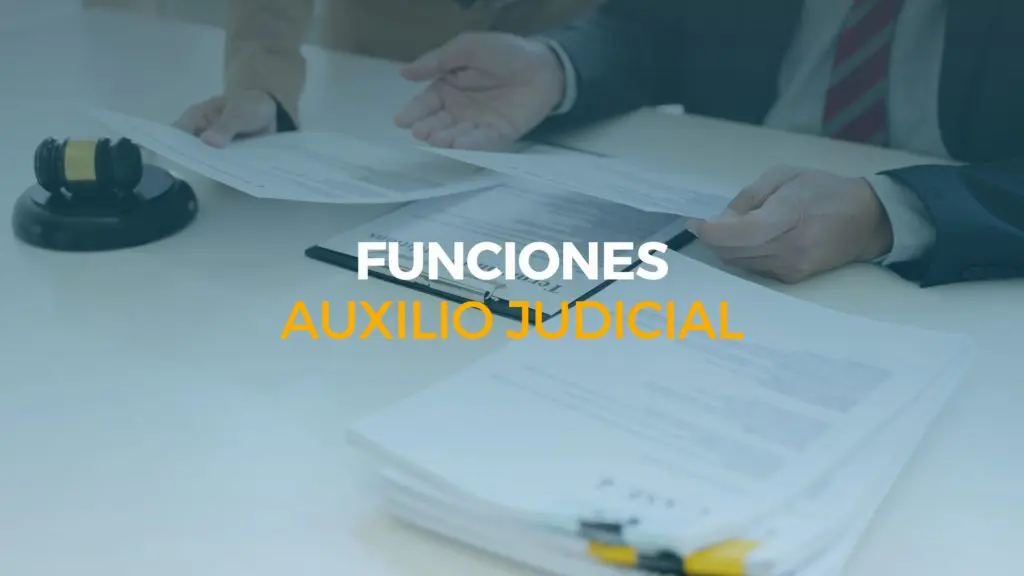 funciones auxilio judicial