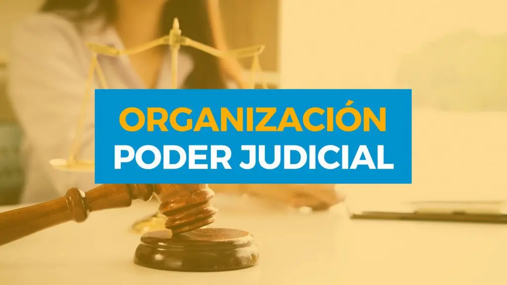 organización y estructura del poder judicial