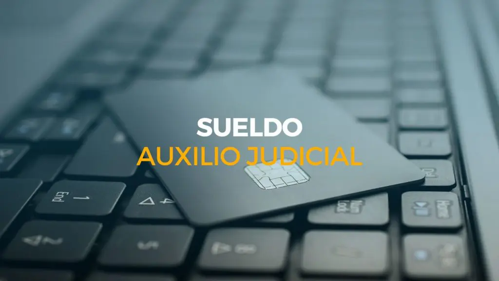 sueldo auxilio judicial