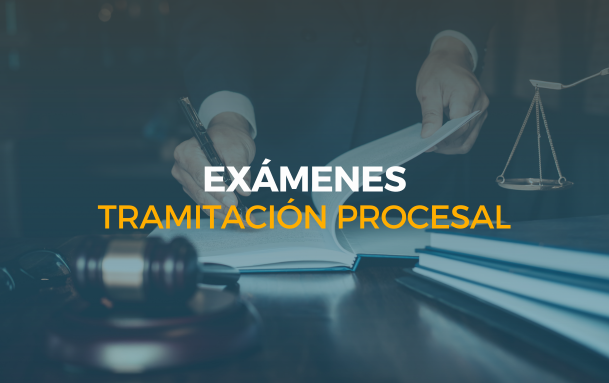 exámenes tramitación procesal