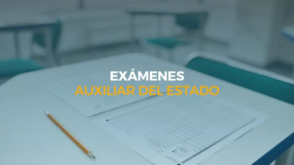 exámenes auxiliar estado