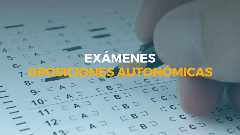 exámenes oposiciones autonómicas