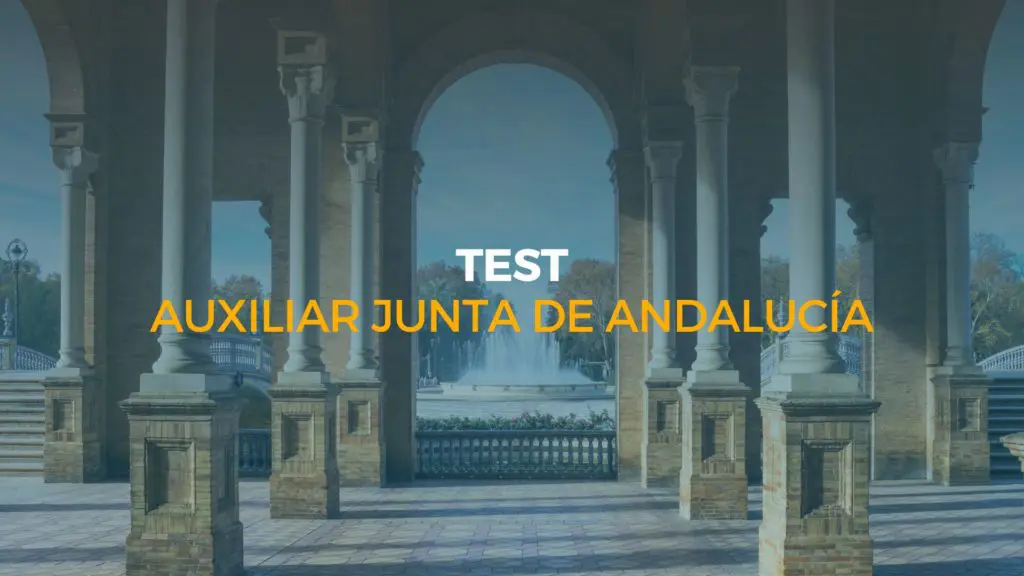 test auxiliar administrativo de la junta de andalucía