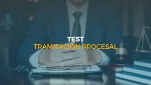 test tramitación procesal