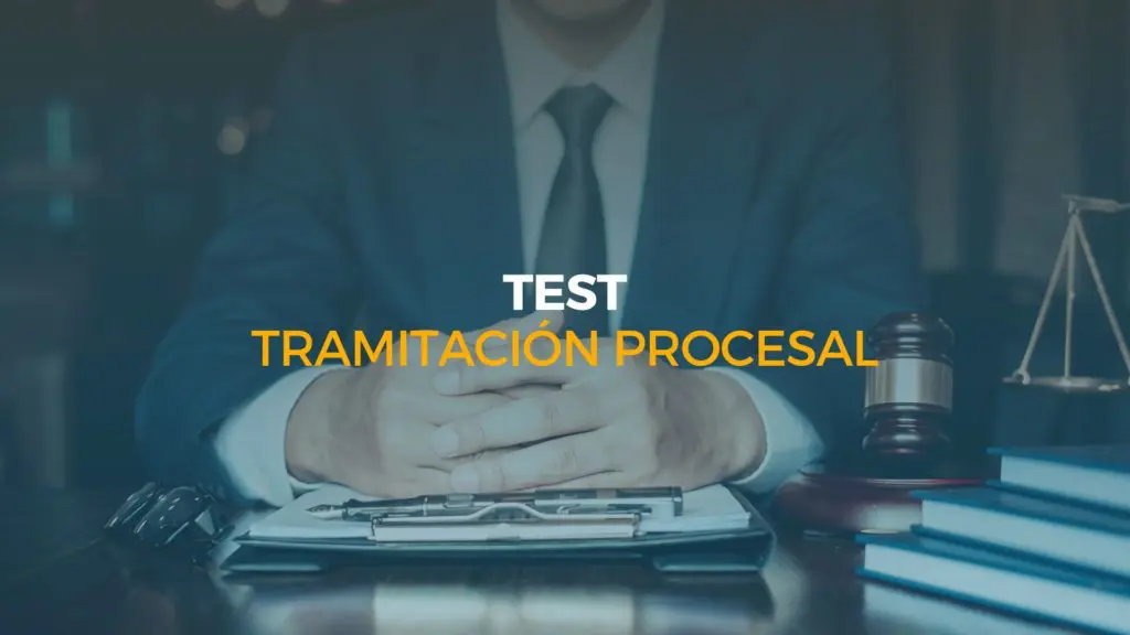 test tramitación procesal