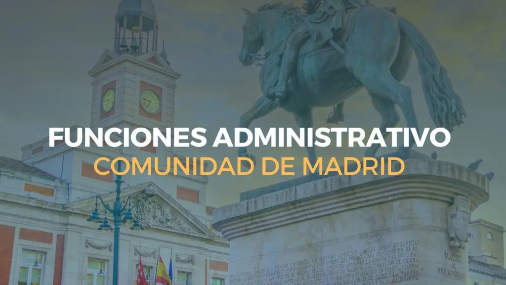 funciones administrativo de la comunidad de madrid