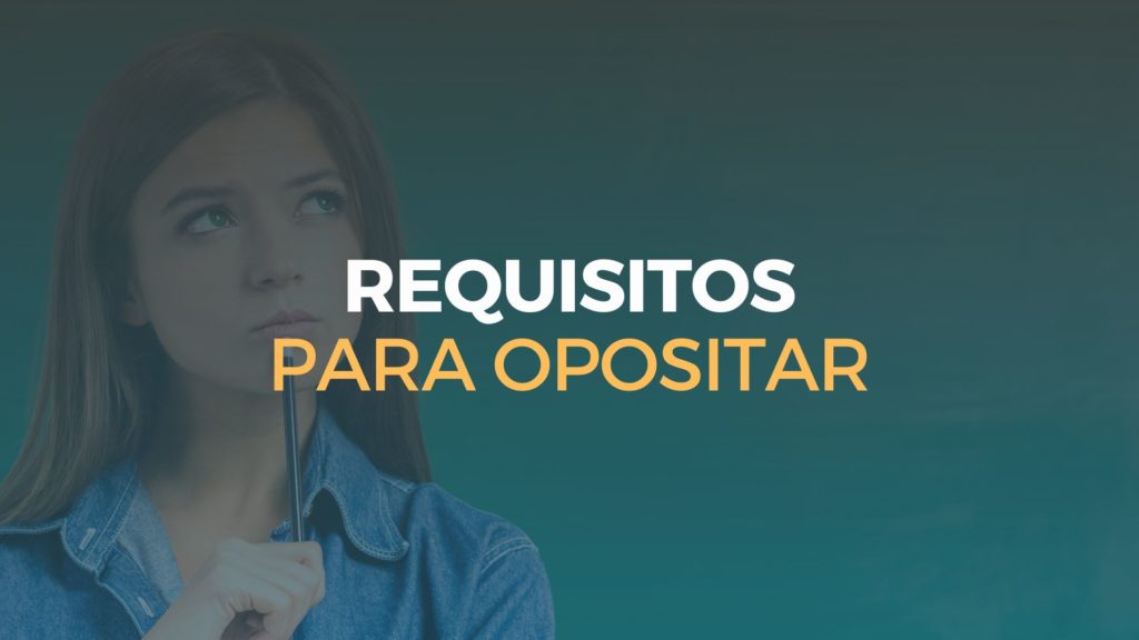 requisitos para opositar