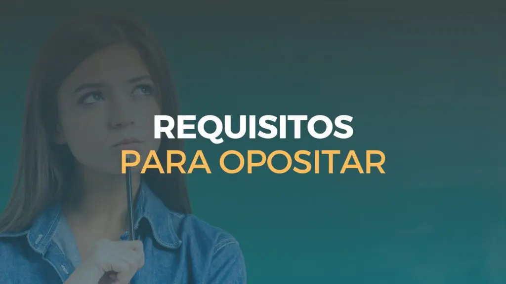 requisitos para opositar