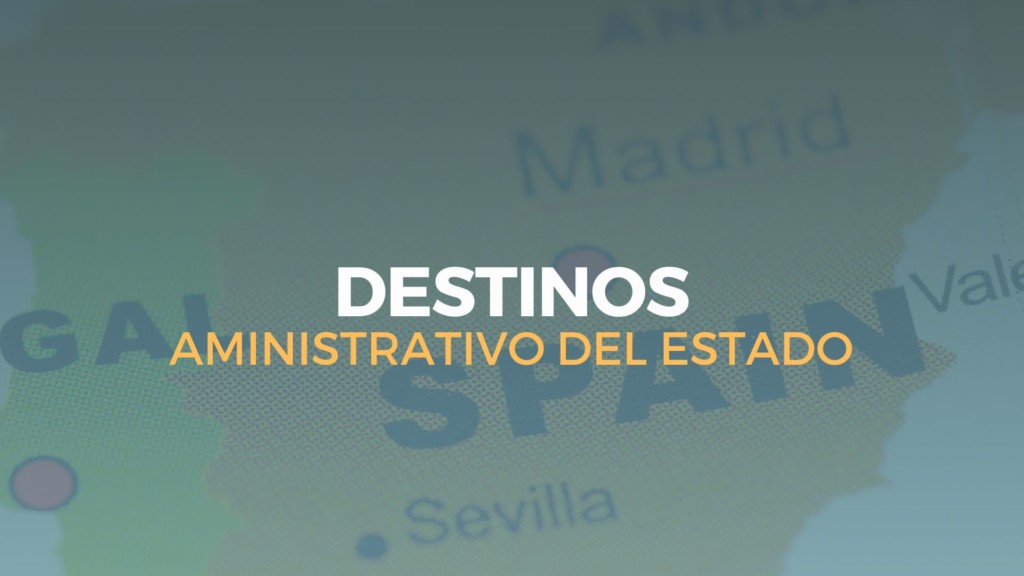 destinos administrativo del estado