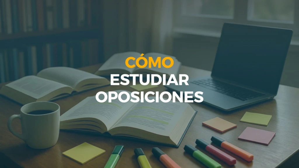 cómo estudiar oposiciones