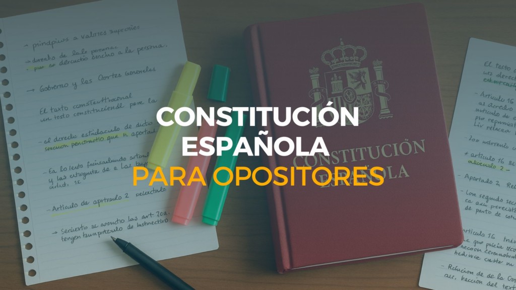constitución española para opositores