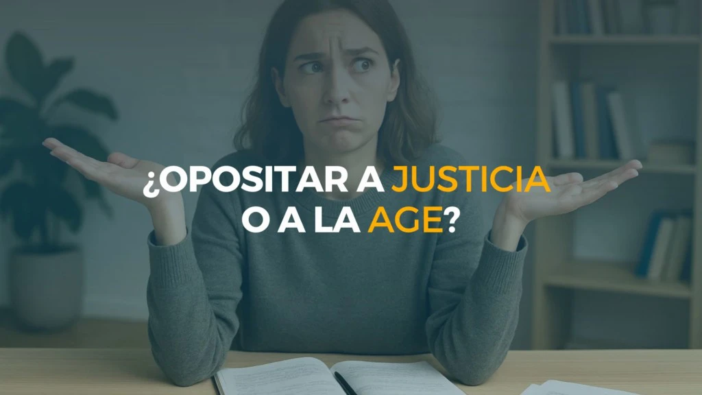 opositar a justicia o a la AGE