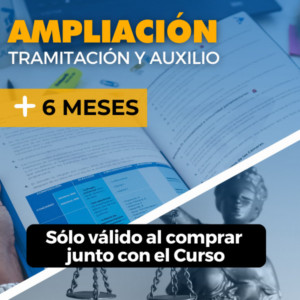 Ampliación Curso Auxilio/Tramitación (6 meses)