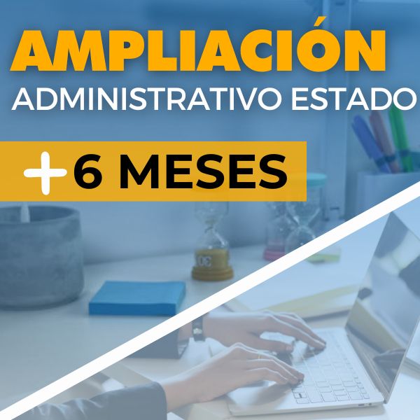ampliación curso administrativo del estado 6 meses