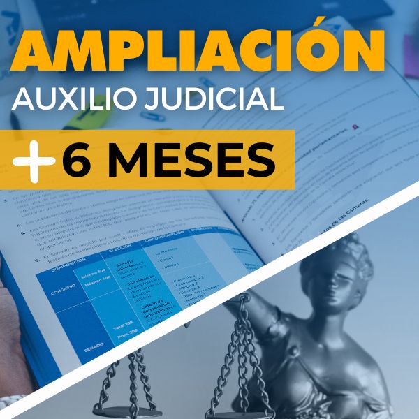 ampliación curso auxilio judicial 6 meses