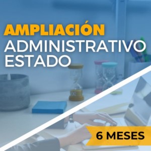 ampliación curso administrativo del estado 6 meses
