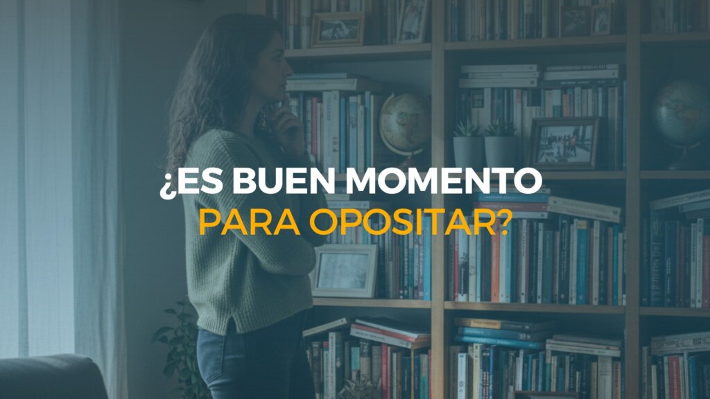 ¿es buen momento para opositar?
