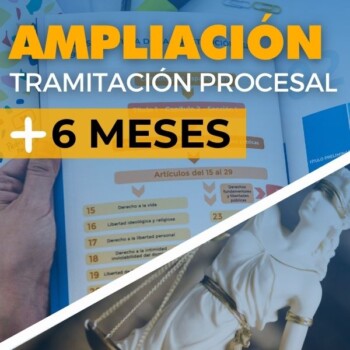 ampliación curso tramitación procesal 6 meses