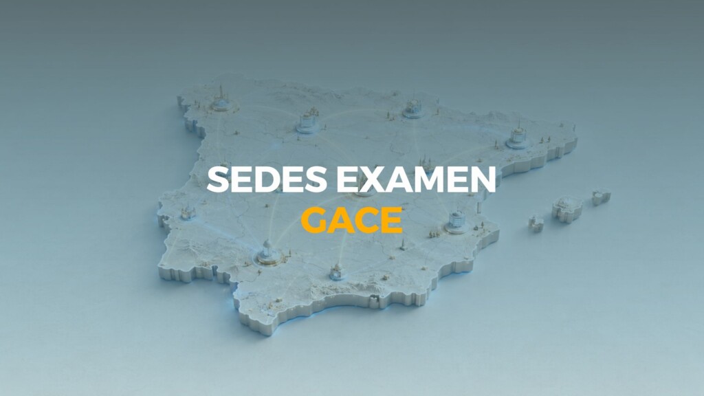 sedes examen gace