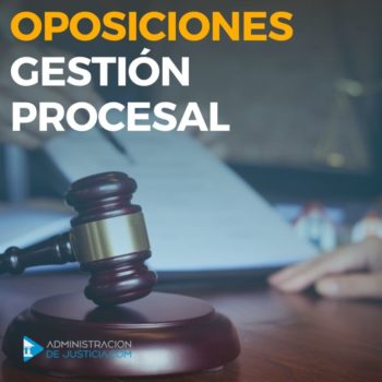 OPOSICIONES GESTION PROCESAL