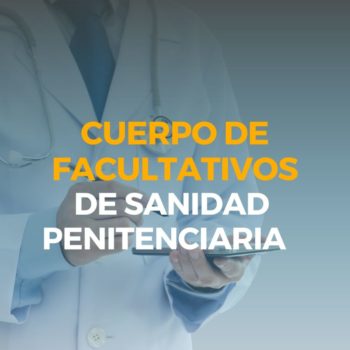 cuerpo de facultativos de sanidad penitenciaria