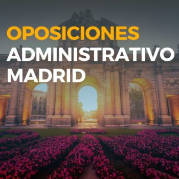 oposiciones administrativos comunidad de madrid